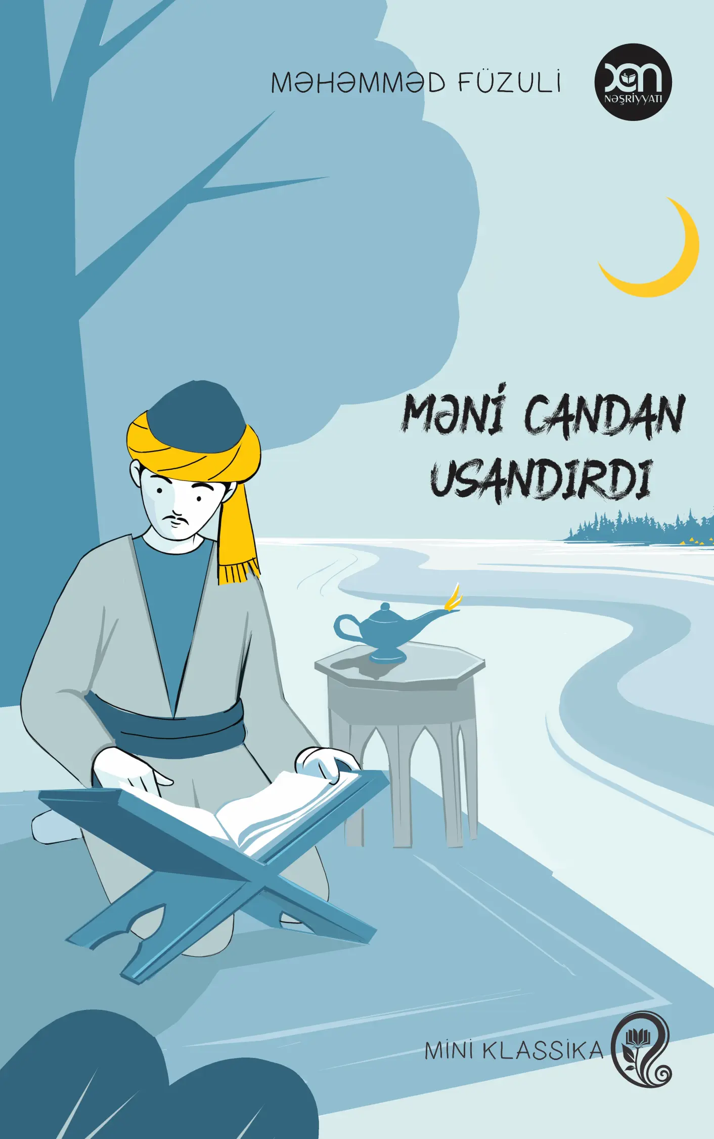 Məhəmməd Füzuli – "Məni candan usandırdı"